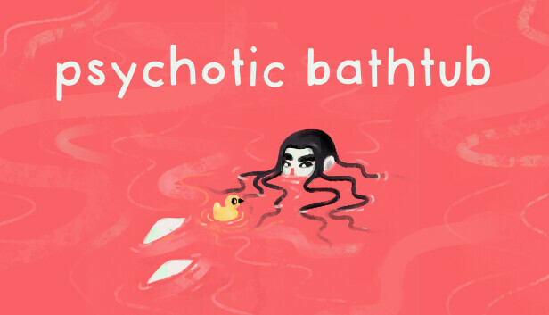 Psychotic bathtub